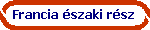 Francia �szaki r�sz
